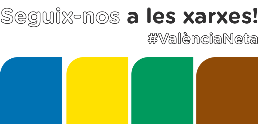 Segueix-nos a les xarxes. #ValènciaNeta