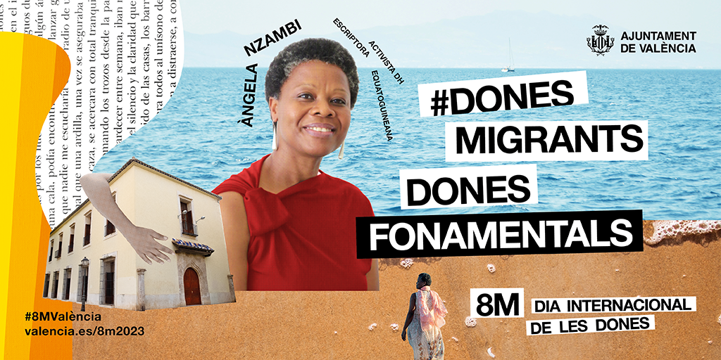Ángela Nzambi. Equatoguineana. Escriptora. Activista Drets Humans. Dones Migrants, dones fonamentals. 8m, día internacional de les dones.
