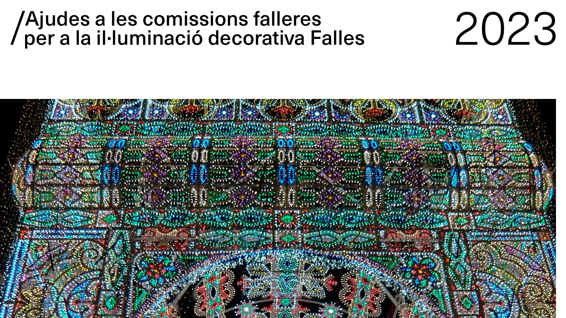 Ajudes a les comissions falleres per a la il·luminació decorativa Falles 2023