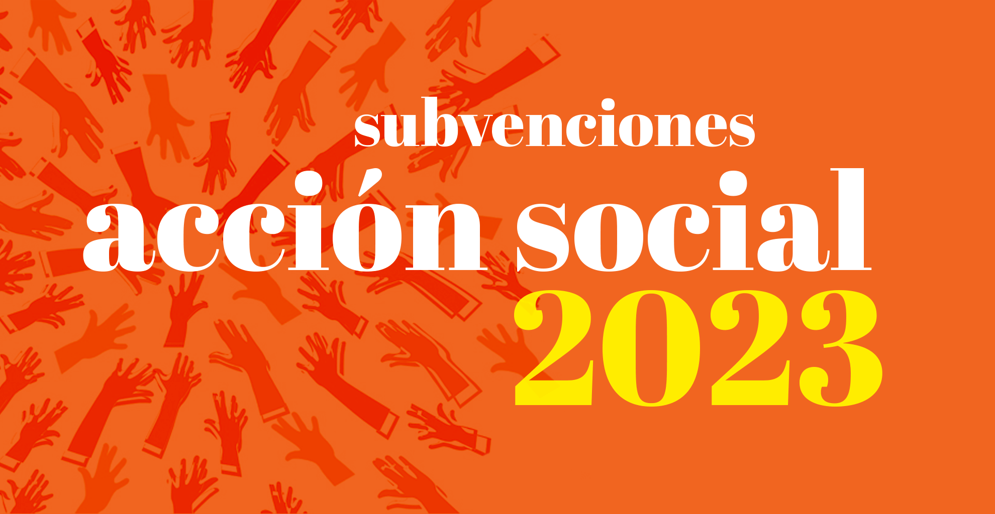 Subvenciones para Proyectos de Intervención en el Ámbito de la Acción Social 2023
